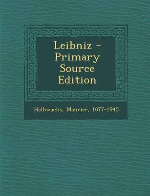 Book cover for Leibniz - Primary Source Edition