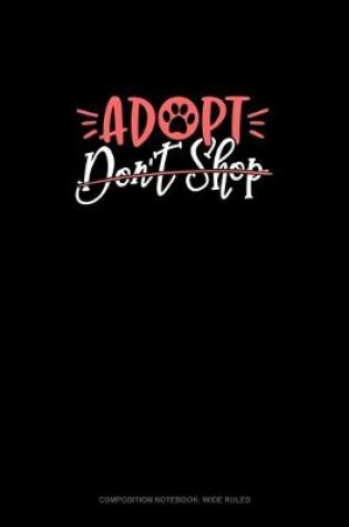 Cover of Adopt Don't Shop