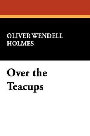 Cover of Over the Teacups