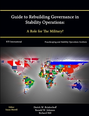 Book cover for Guide to Rebuilding Governance in Stability Operations: A Role for The Military?
