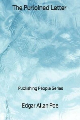 Cover of The Purloined Letter - Publishing People Series