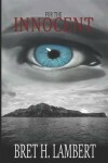 Book cover for For the Innocent