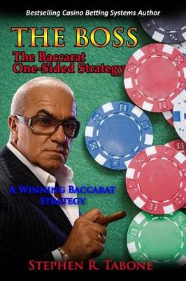 Book cover for The Baccarat One-Sided Strategy (The BOSS)