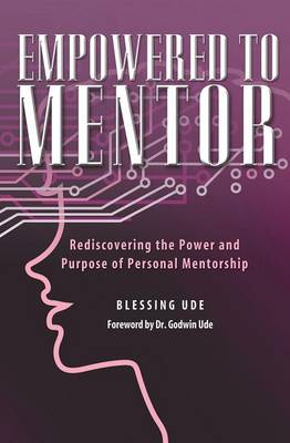 Book cover for Empowered to Mentor