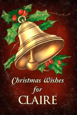 Cover of Christmas Wishes for Claire