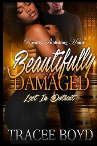 Cover of Beautifully Damaged