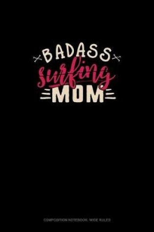 Cover of Badass Surfing Mom