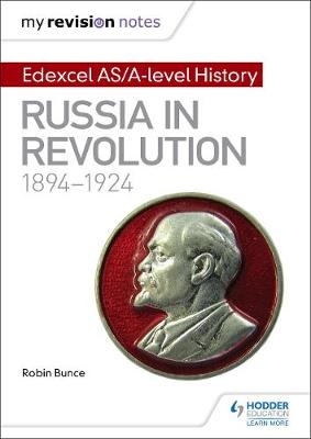 Book cover for My Revision Notes: Edexcel AS/A-level History: Russia in revolution, 1894-1924