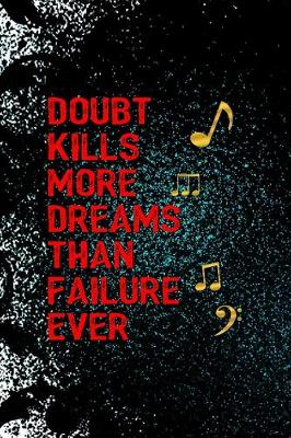 Book cover for Doubt Kills More Dreams Than Failure Ever