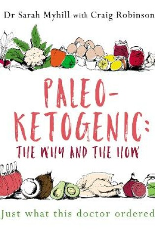 Cover of Paleo-Ketogenic: The Why and the How