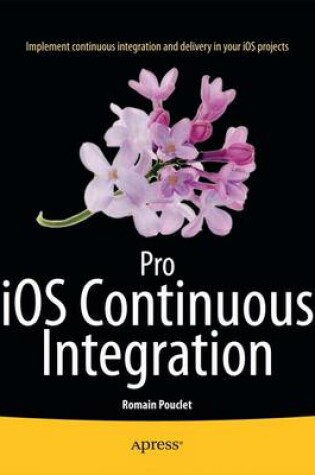 Cover of Pro iOS Continuous Integration