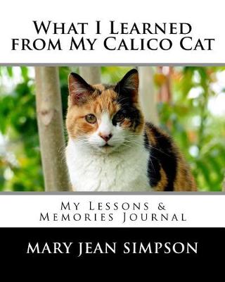 Book cover for What I Learned from My Calico Cat