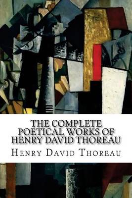 Book cover for The Complete Poetical Works of Henry David Thoreau