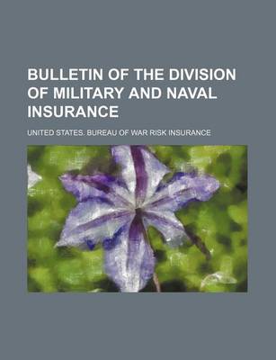 Book cover for Bulletin of the Division of Military and Naval Insurance