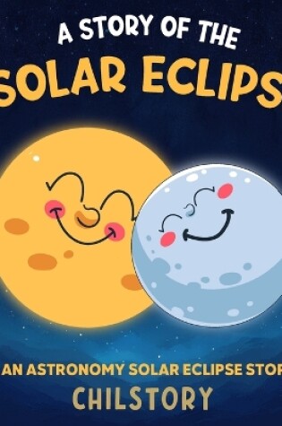 Cover of A Story Of The Solar Eclipse