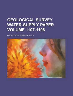 Book cover for Geological Survey Water-Supply Paper Volume 1107-1108