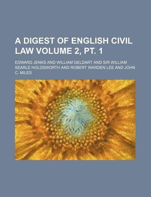 Book cover for A Digest of English Civil Law Volume 2, PT. 1