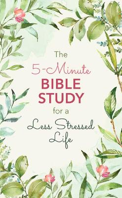 Book cover for The 5-Minute Bible Study for a Less Stressed Life