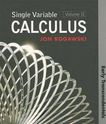 Book cover for Single Variable Calculus: Early Transcendentals, Volume 2