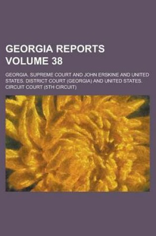 Cover of Georgia Reports Volume 38