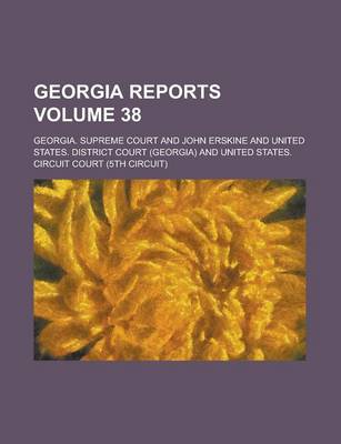 Book cover for Georgia Reports Volume 38