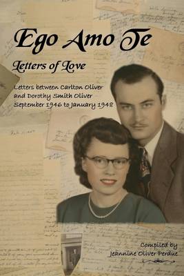 Book cover for Ego Amo Te : Letters of Love