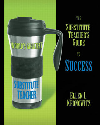Book cover for The Substitute Teacher's Guide to Success