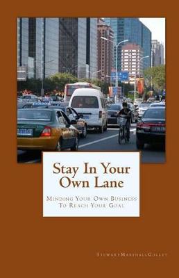 Book cover for Stay In Your Own Lane