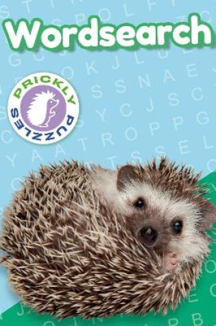 Cover of Prickly Puzzles Wordsearch