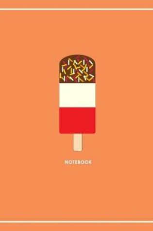 Cover of Ice Lolly Notes & Exercise Book (Orange)