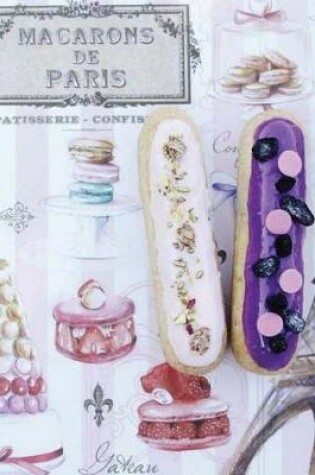 Cover of Macarons de Paris a Cook's Journal