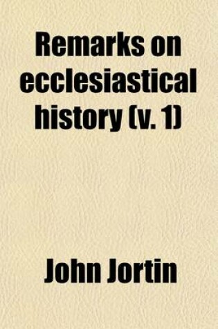 Cover of Remarks on Ecclesiastical History (Volume 1)