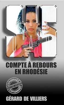 Book cover for SAS 43 Compte a Rebours En Rhodesie