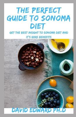 Book cover for The Perfect Guide to Sonoma Diet