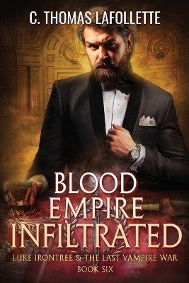 Cover of Blood Empire Infiltrated