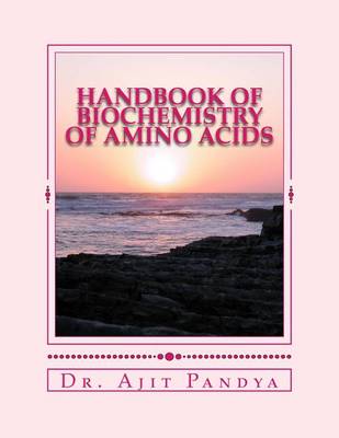 Book cover for Handbook of Biochemistry of Amino Acids