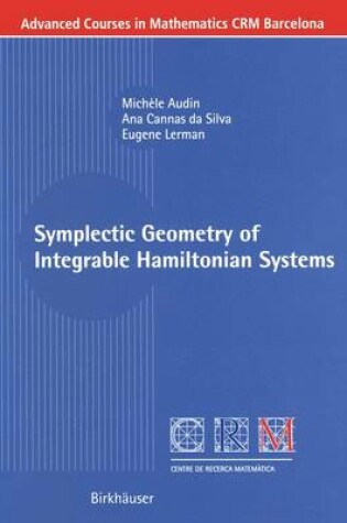 Cover of Symplectic Geometry of Integrable Hamiltonian Systems