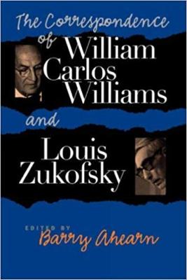 Book cover for The Correspondence of William Carlos Williams and Louis Zukofsky