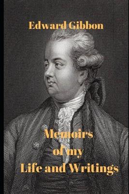 Book cover for Memoirs of My Life and Writing