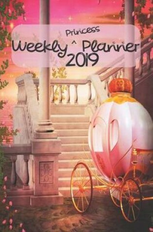 Cover of Weekly Princess Planner 2019