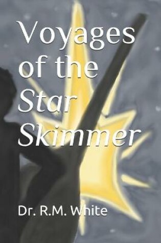 Cover of Voyages of the Star Skimmer