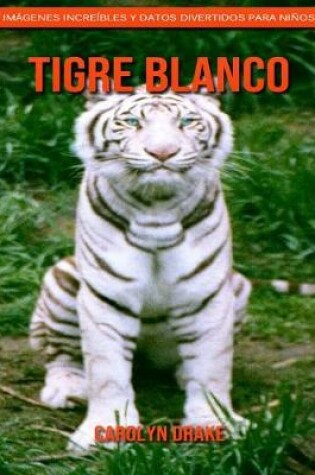 Cover of Tigre blanco