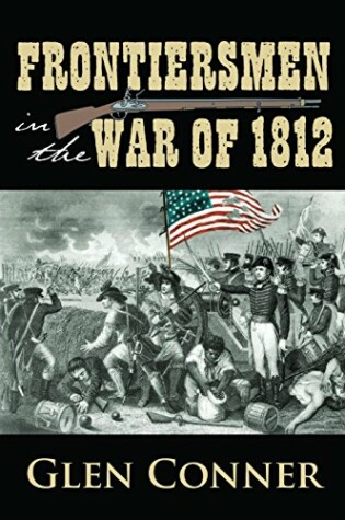 Cover of Frontiersmen in the War of 1812