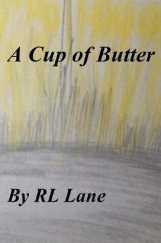 Cover of A Cup of Butter