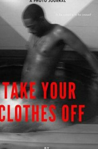 Cover of Take your clothes off