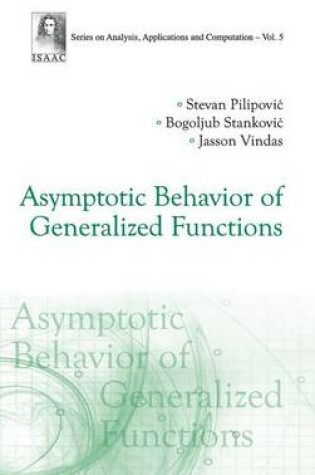 Cover of Asymptotic Behavior of Generalized Functions