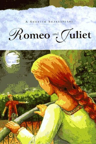 Cover of Romeo and Juliet: Shorter Shakespeare Series