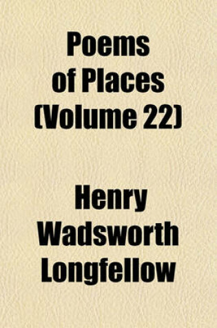 Cover of Poems of Places (Volume 22)