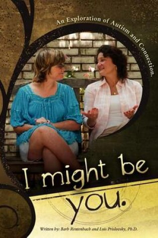 Cover of I Might Be You