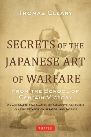 Cover of Secrets of the Japanese Art of Warfare